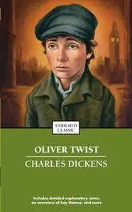 «Oliver Twist» by Charles Dickens
