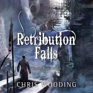 «Retribution Falls» by Chris Wooding