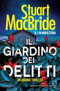 Stuart MacBride - Il giardino dei delitti