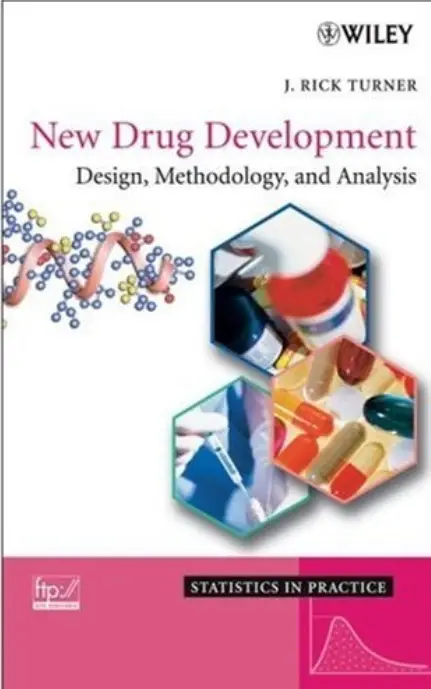 New Drug Development: Design, Methodology, and Analysis