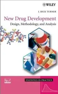New Drug Development: Design, Methodology, and Analysis