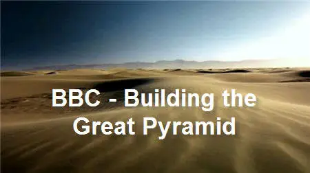 BBC - Building the Great Pyramid