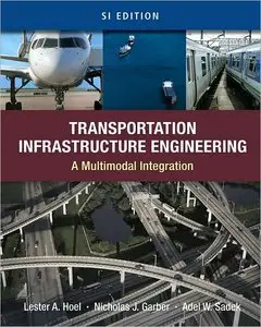 Transportation Infrastructure Engineering: A Multimodal Integration, SI Version (repost)