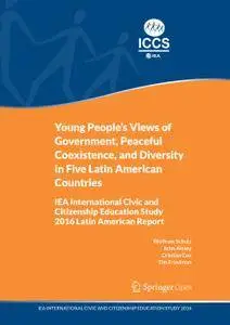 Young People's Views of Government, Peaceful Coexistence, and Diversity in Five Latin American Countries