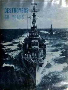 Destroyers: 60 Years
