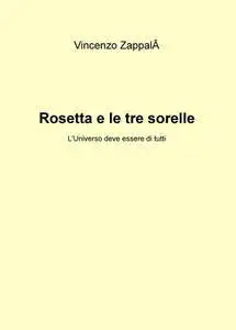 Rosetta e le tre sorelle