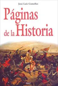 «Páginas de la Historia» by José Luis Comellas García-Lera