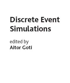 "Discrete Event Simulations" ed. by Aitor Goti