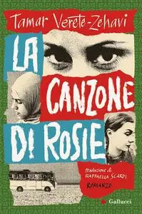 Tamar Verete-Zehavi - La canzone di Rosie