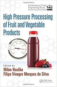 High Pressure Processing of Fruit and Vegetable Products