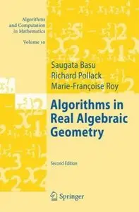Algorithms in Real Algebraic Geometry, 2nd edition (repost)