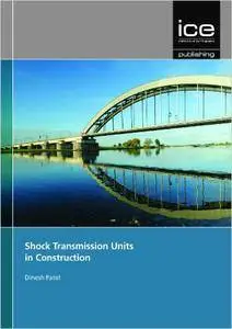 Shock Transmission Units in Construction