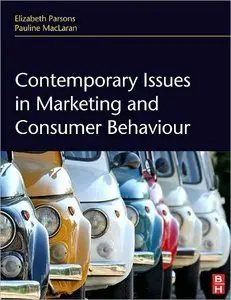 Contemporary Issues in Marketing and Consumer Behaviour (Repost)