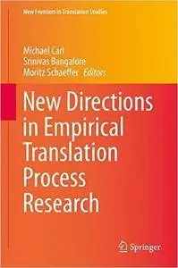 New Directions in Empirical Translation Process Research: Exploring the CRITT TPR-DB
