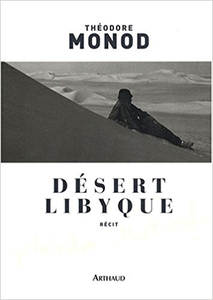 Désert libyque - Théodore Monod &‎ Jean-François Sers