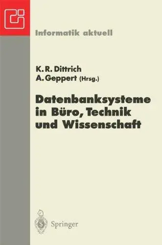 Datenbanksysteme in Büro, Technik und Wissenschaft: GI-Fachtagung. Ulm, 5.-7. März 1997