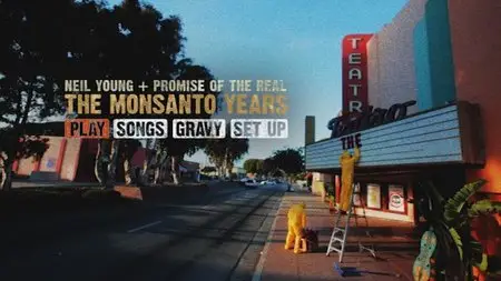 Neil Young + Promise of the Real - The Monsanto Years (2015) [CD+DVD] {Reprise Records}