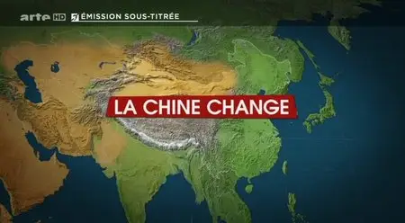(Arte) Le dessous des cartes : La Chine change (2013)
