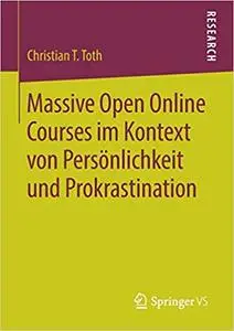 Massive Open Online Courses im Kontext von Persönlichkeit und Prokrastination