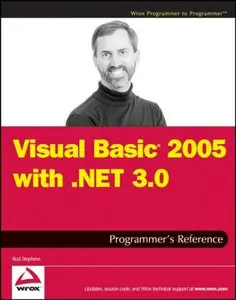 Rod Stephens, "Visual Basic 2005 with .NET 3.0 Programmer's Reference"