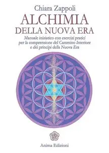 Chiara Zappoli – Alchimia della nuova era