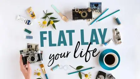 Flat Lay Your Life: Pro Photo Tips