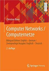 Computer Networks / Computernetze: Bilingual Edition