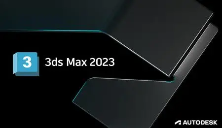 Autodesk 3DS MAX 2023.3 (x64) Multilingual