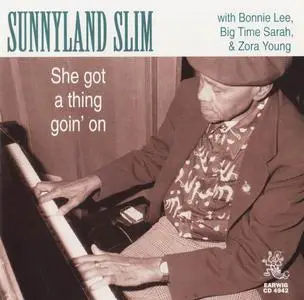 Sunnyland Slim - She Got A Thing Goin' On [Recorded 1971-1983] (1998)