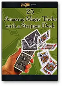 25 Tricks With a Stripper Deck/ Svengali Deck / Scotch And Soda Or Dime And Penny