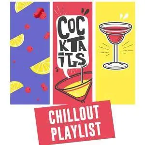 VA - Cocktail Chillout Playlist (2018)
