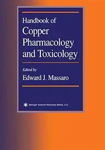 Handbook of Copper Pharmacology and Toxicology