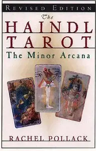 Rachel Pollack - The Haindl Tarot: The Minor Arcana