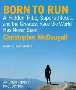 «BORN TO RUN» by Christopher McDougall