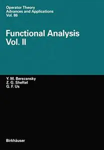 Functional Analysis: Vol.II