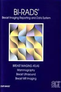 ACR Bi-Rads Atlas - Mammography, 4th Edition