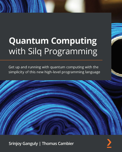 Quantum Computing with Silq Programming