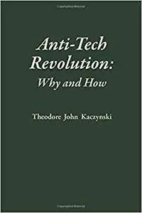 Anti-Tech Revolution: Why and How