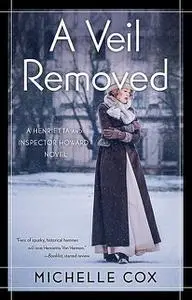«A Veil Removed» by Michelle Cox