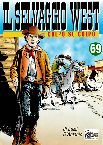Il Selvaggio West - Volume 69 - Colpo su Colpo