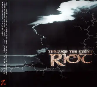 Riot - Through The Storm (2002) [Japanese Ed.]