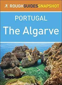 Rough Guide Snapshot Portugal: The Algarve