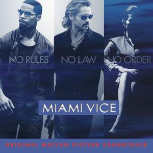VA - Miami Vice Original Motion Picture Soundtrack (2006)