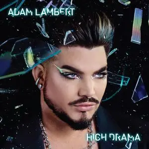 Adam Lambert - High Drama (Deluxe) (2023) [Official Digital Download]