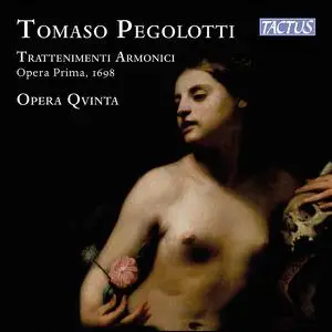 Opera Qvinta - Pegolotti- Trattenimenti armonici da camera, Op. 1 (2022) [Official Digital Download 24/96]