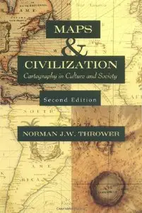 Maps and Civilization: Cartography in Culture and Society (repost)