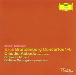Bach J.S. - Brandenburg Concertos (Claudio Abbado, Giuliano Carmignola) [2008]