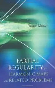 Partial Regularity For Harmonic Maps And Related Problems (Repost)