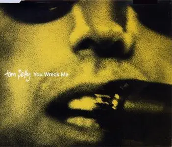 Tom Petty - You Wreck Me (Europe CD5) (1994) {Warner Bros.}