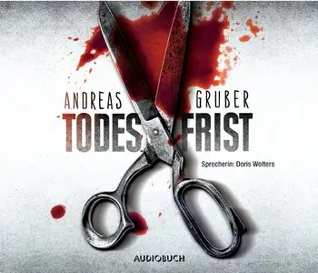 Andreas Gruber - Todesfrist